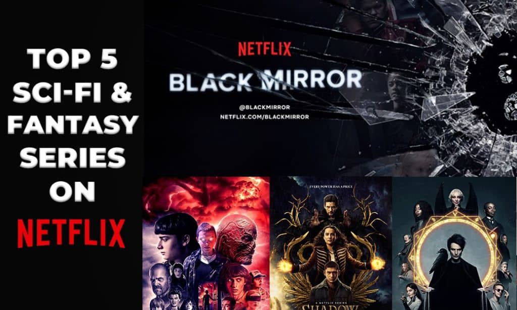 Top 5 Sci-Fi and Fantasy Series on Netflix in 2023