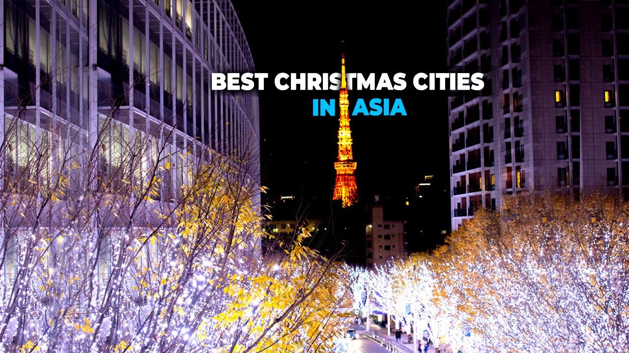 best christmas cities in Asia 2023