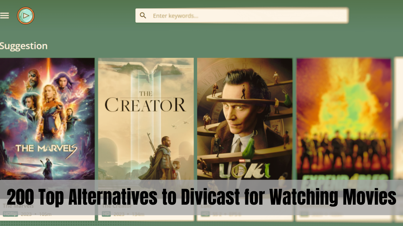 200 top alternatives to divicast for watching movies in 2024