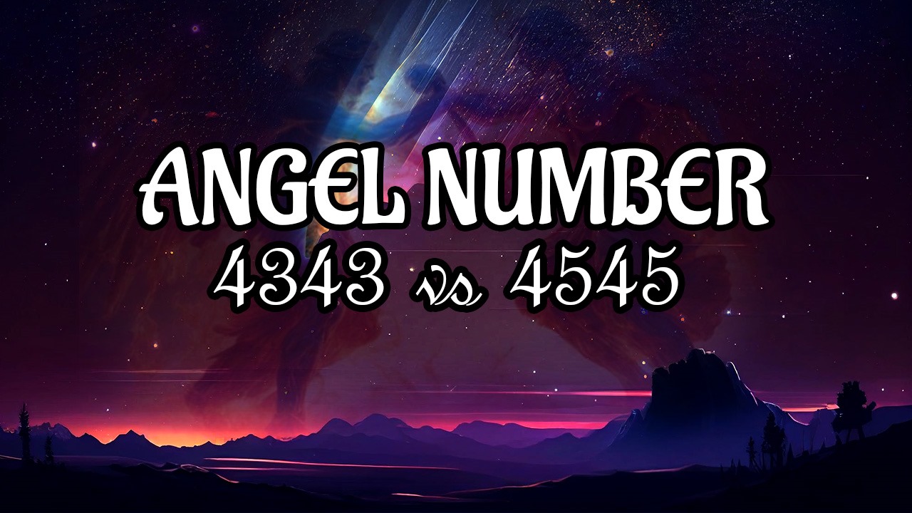 4343 angel number vs 4545 angel number