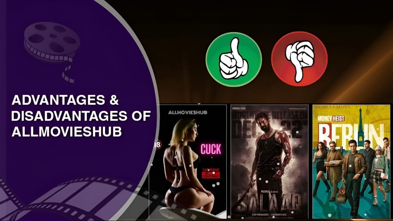 Advantages and Disadvantages of AllMoviesHub