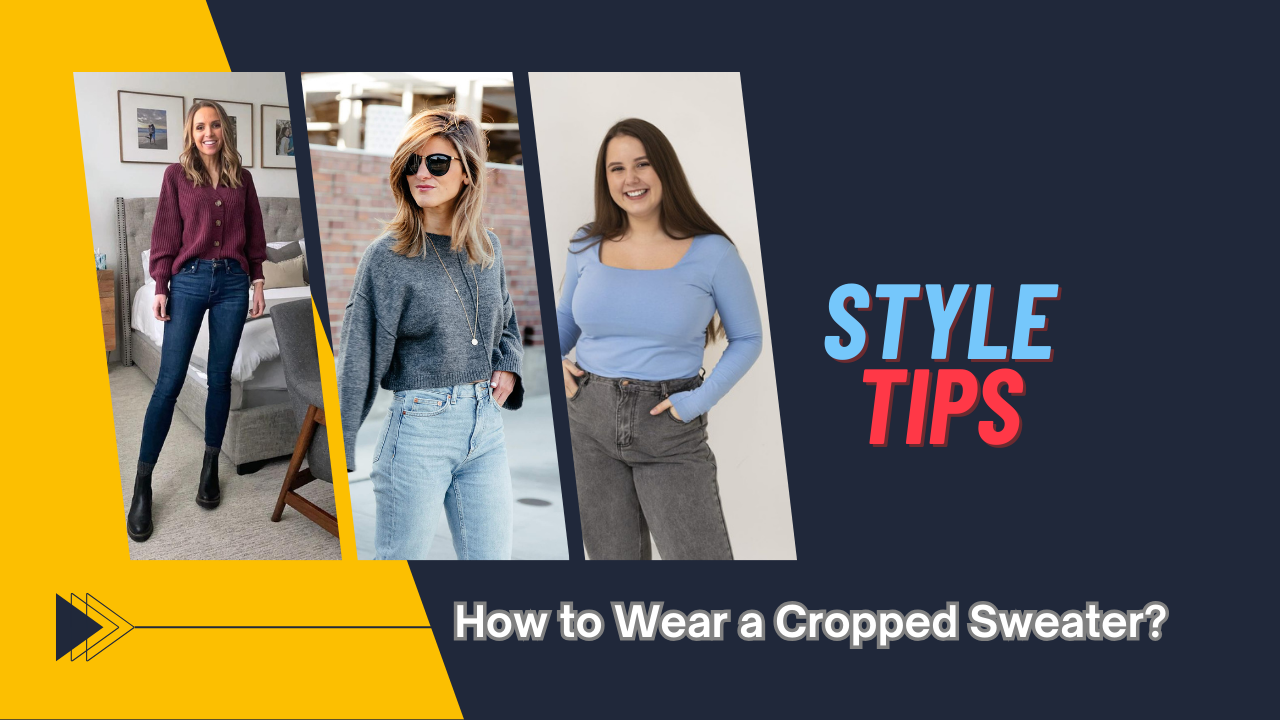 How to Wear a Cropped Sweater