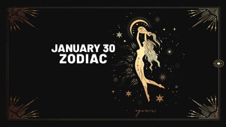 January 30 Zodiac
