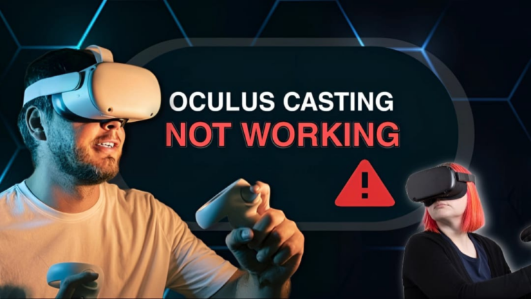 Oculus Casting Not Working