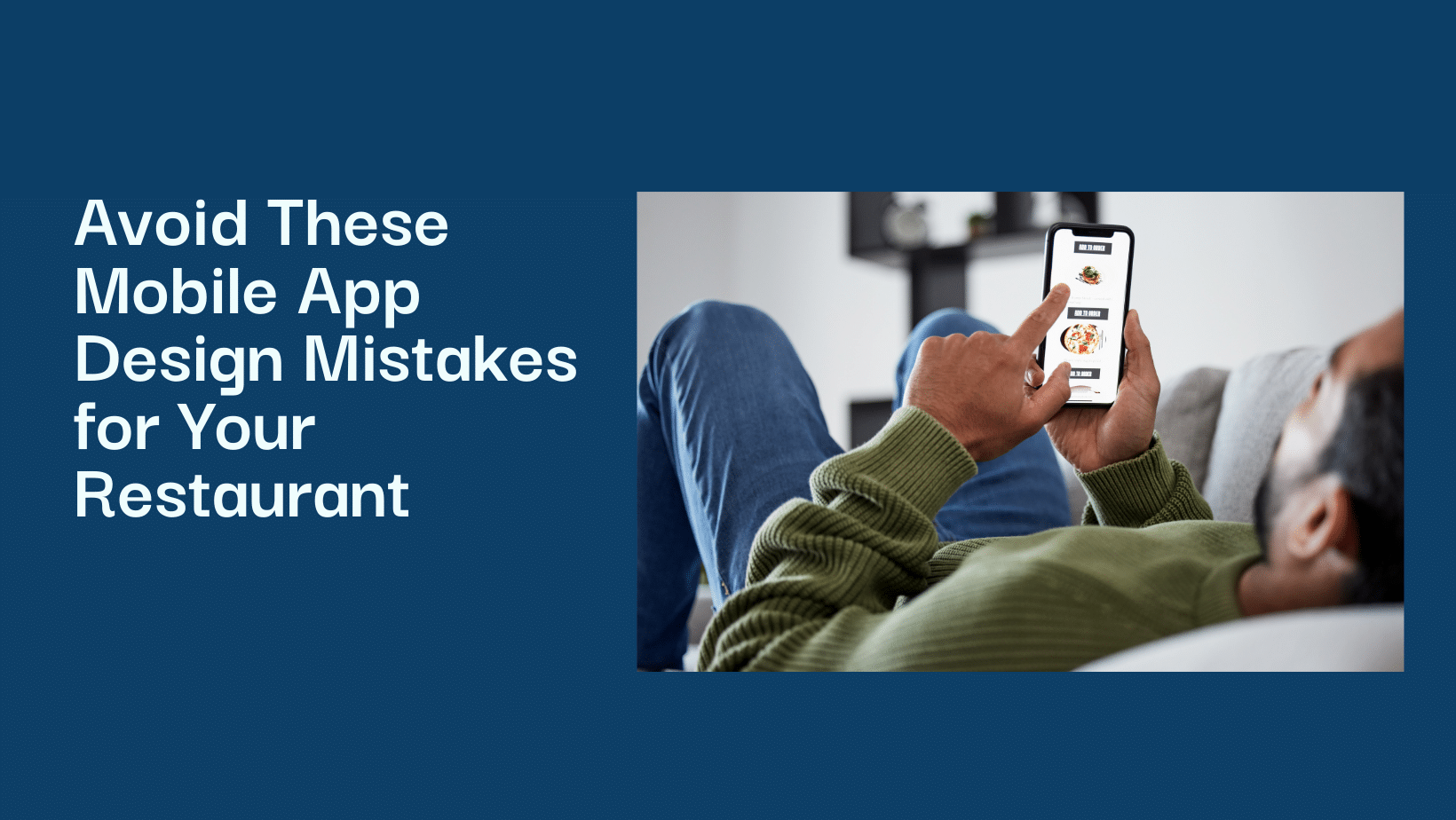 Restaurant Mobile App Design Mistakes