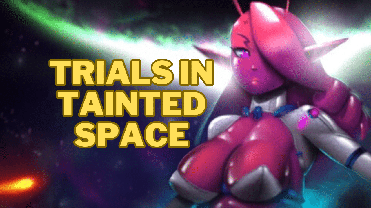 Tainted Trials in Space