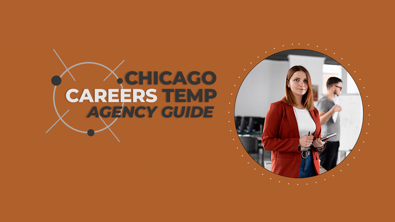 Chicago Careers Temp Agency Guide
