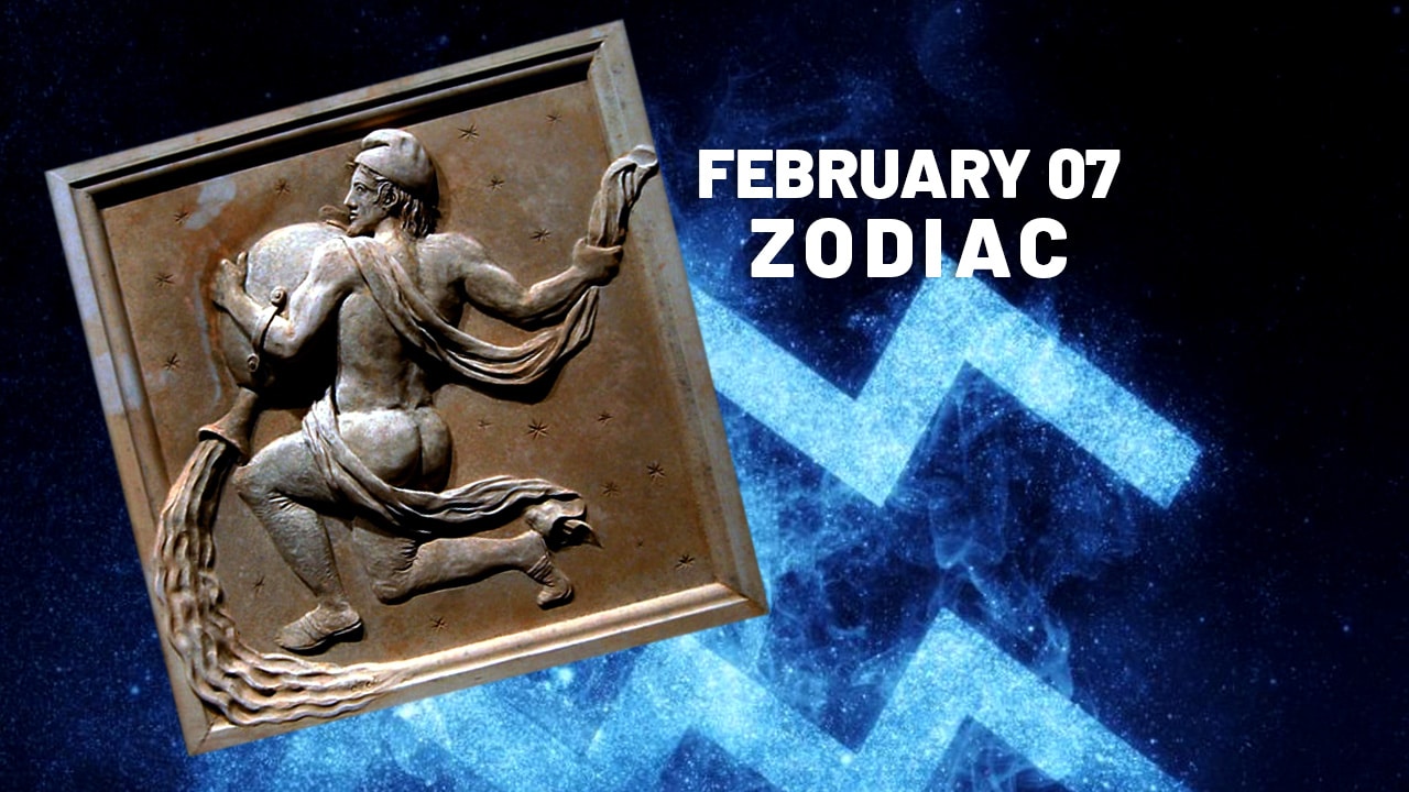February 7 Zodiac