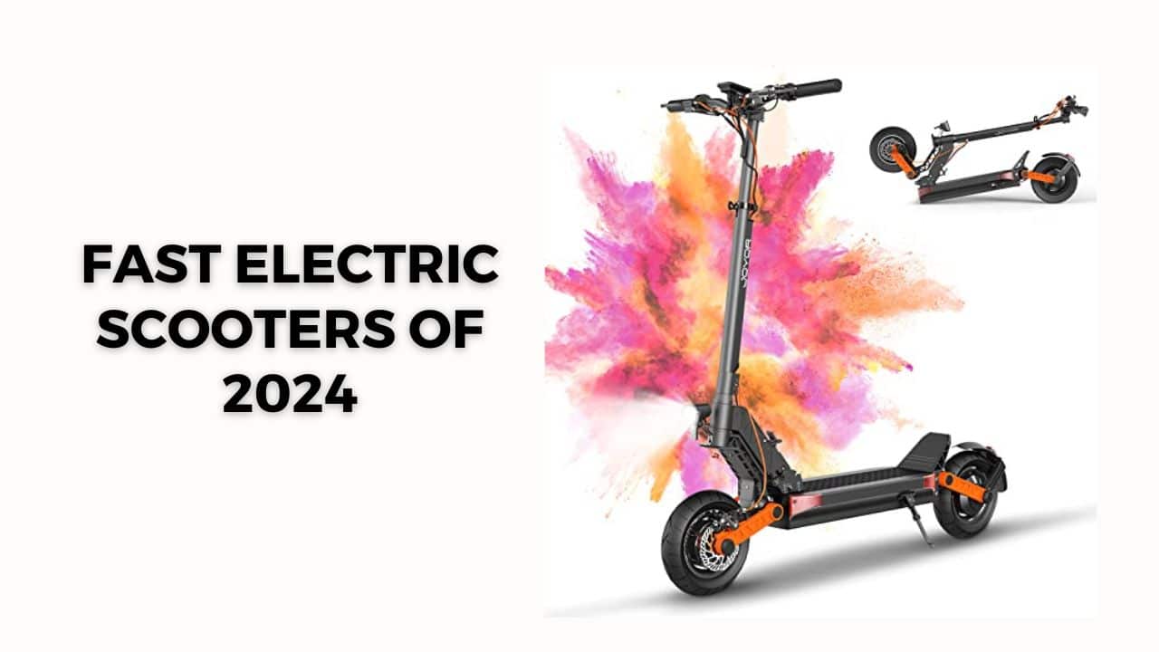 Top Fast Electric Scooters of 2024