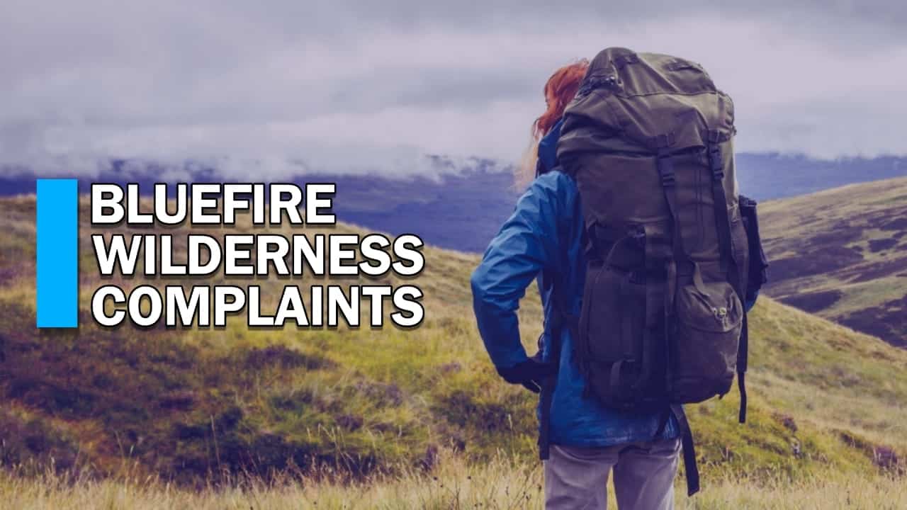 bluefire wilderness complaints