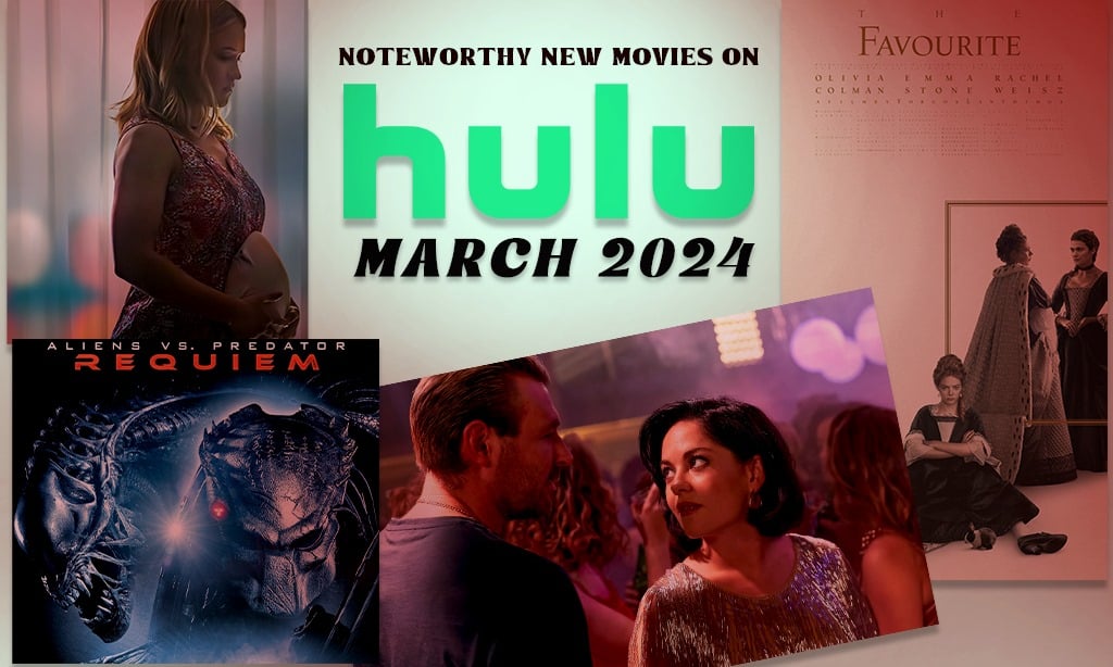 hulu new movies march 2024