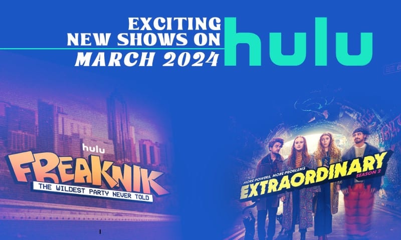 hulu new shows march 2024