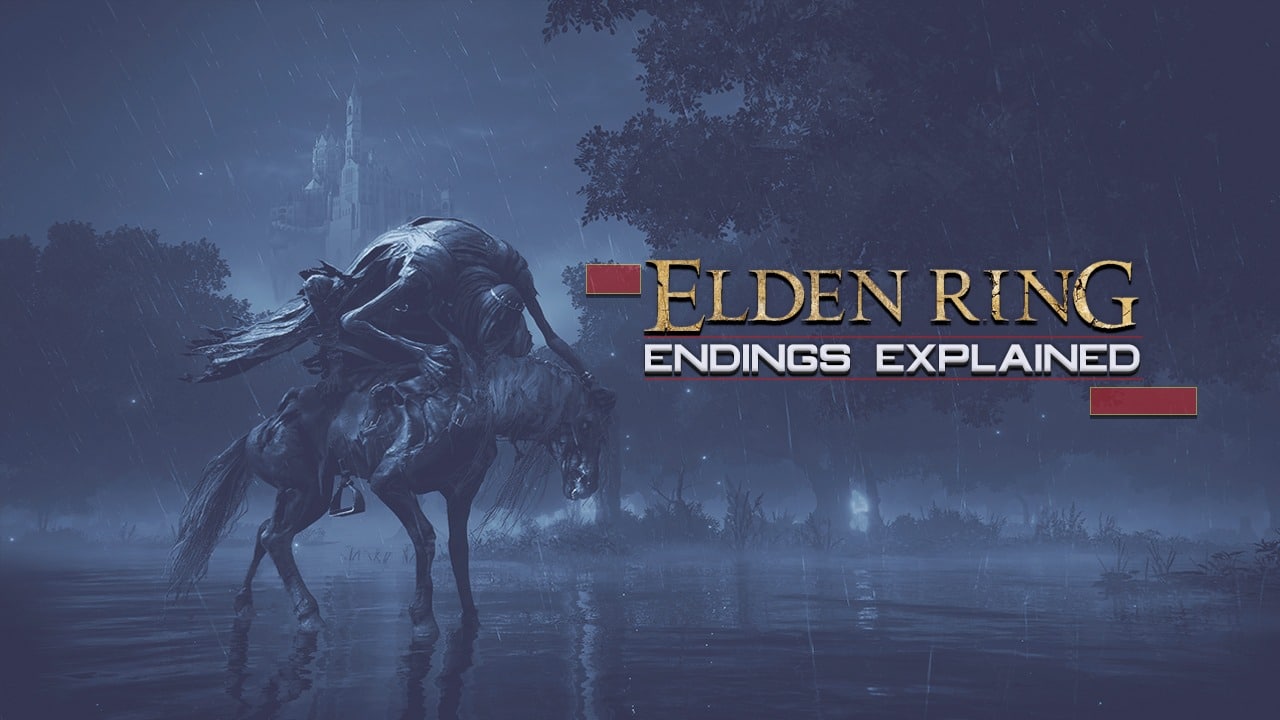 Elden Ring Endings Explained