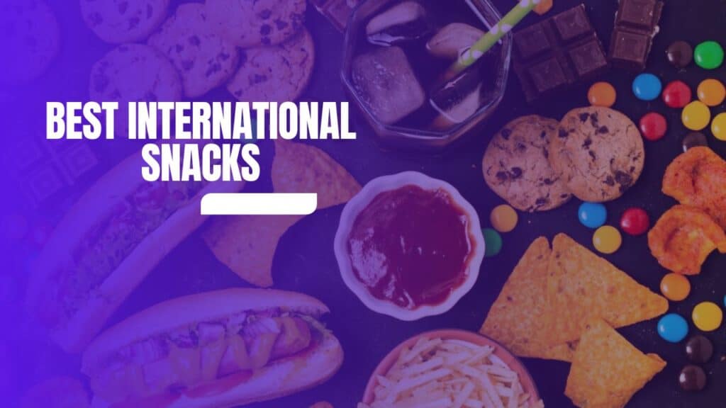 International Snacks