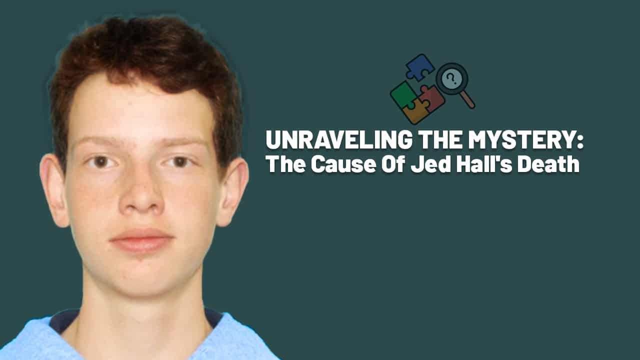 jed hall cause of death