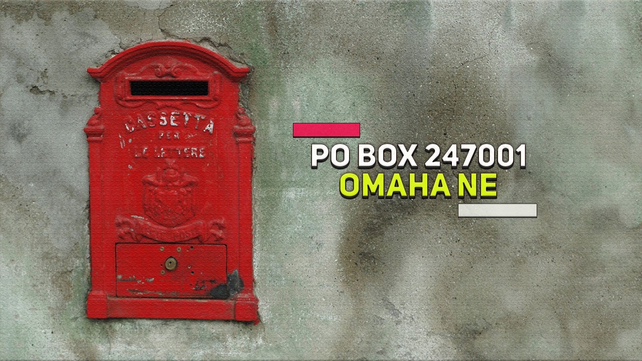 PO Box 247001 Omaha NE
