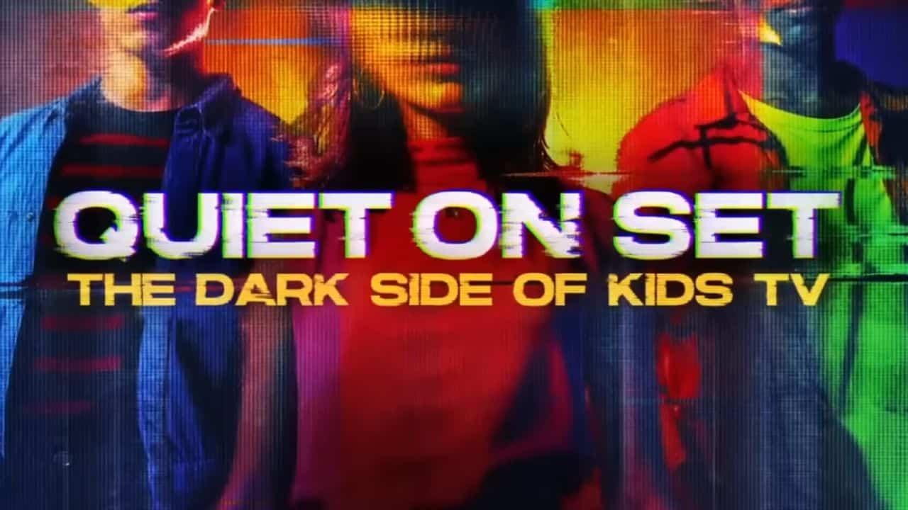 Quiet on the Set The Dark Side of Kids TV