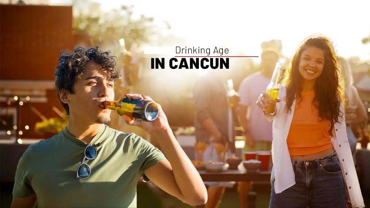 drinking age in cancun