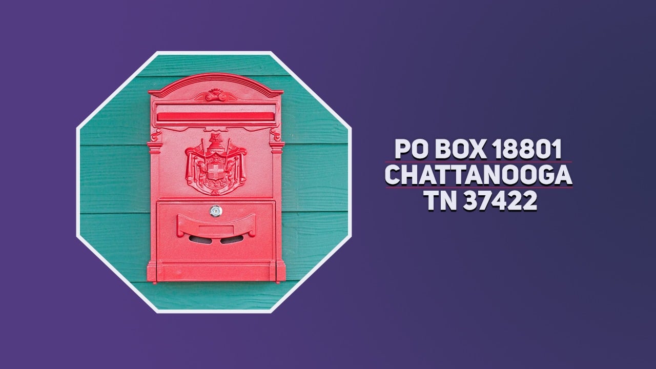 PO Box 18801 Chattanooga TN 37422