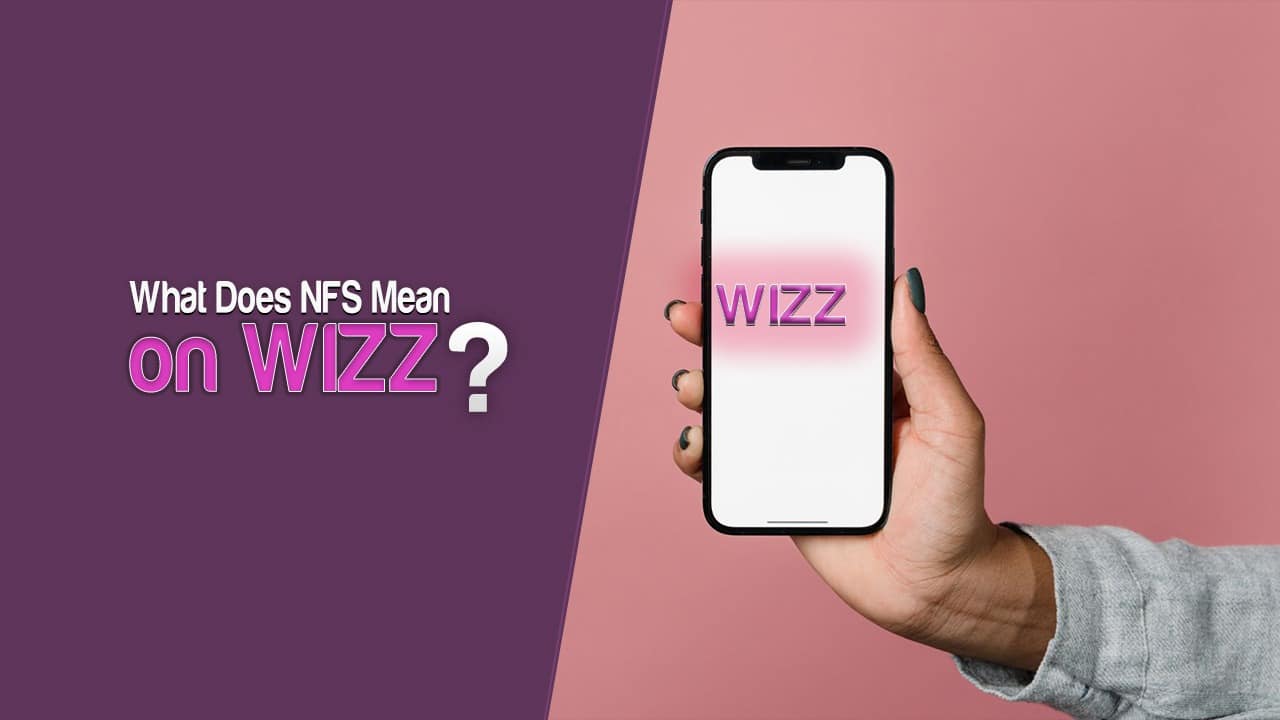 what does nfs mean on wizz