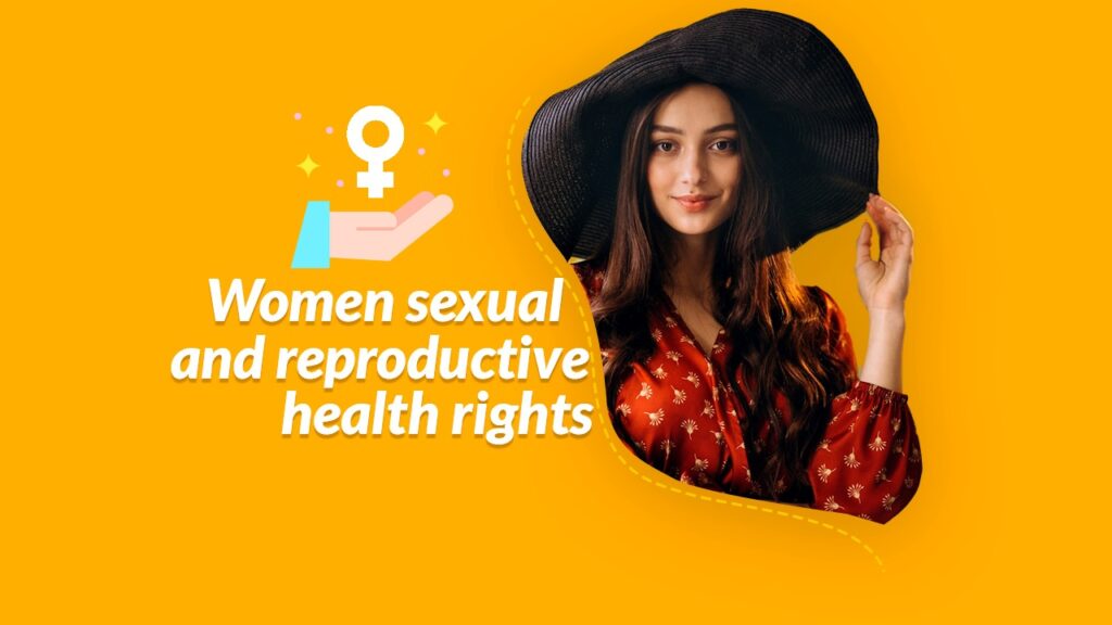 women sexual and reproductive health rights