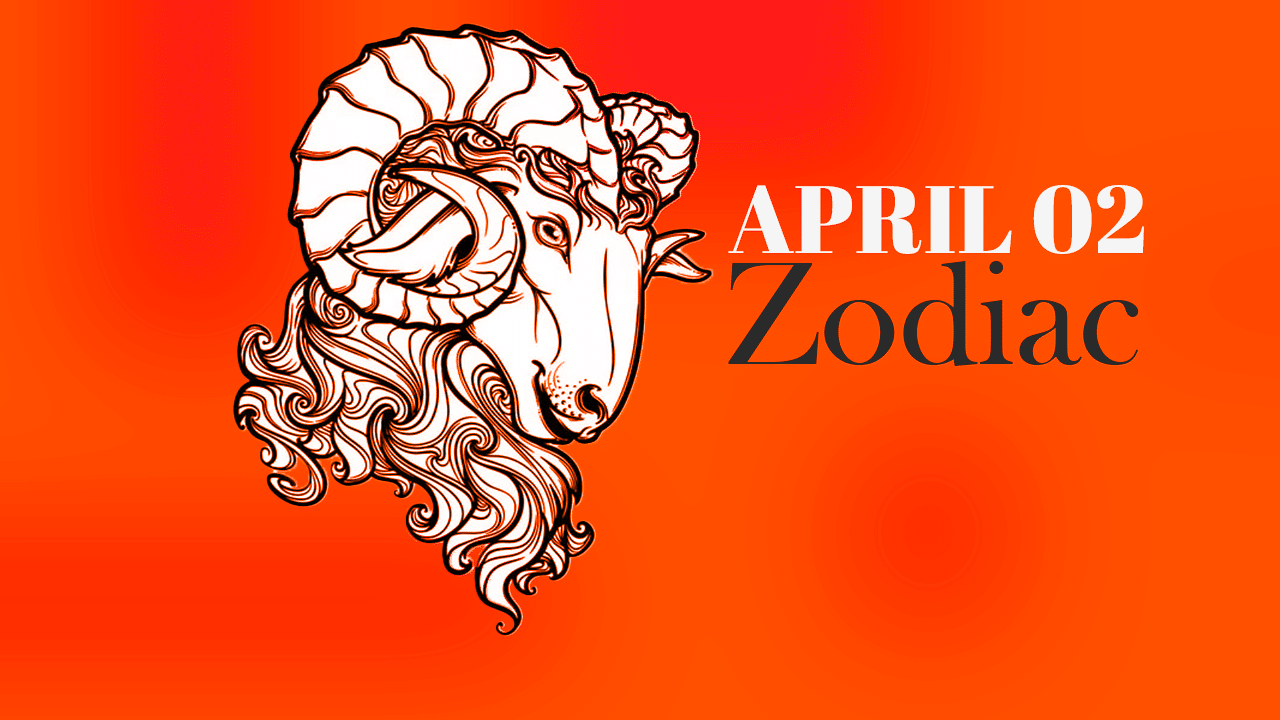 April 2 Zodiac