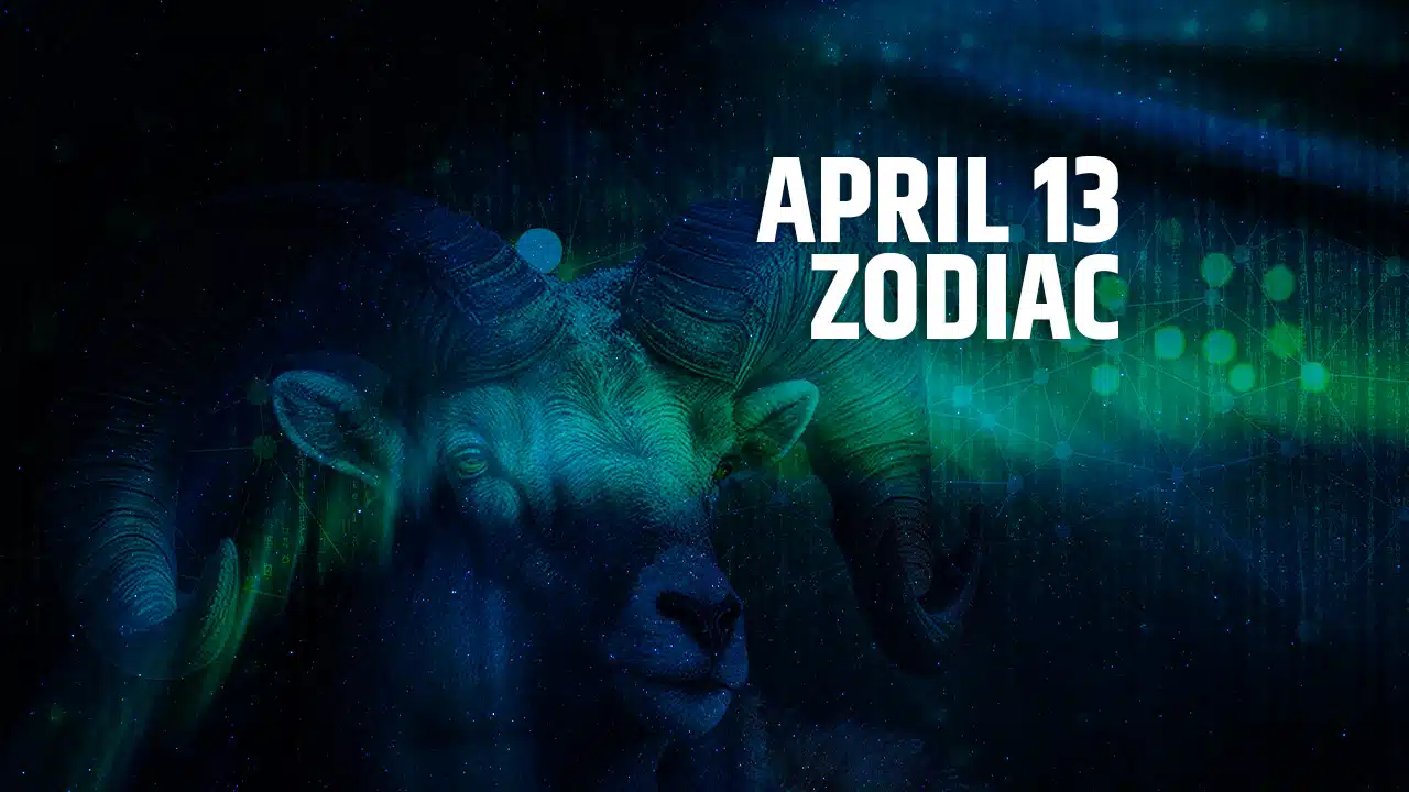 April 13 Zodiac