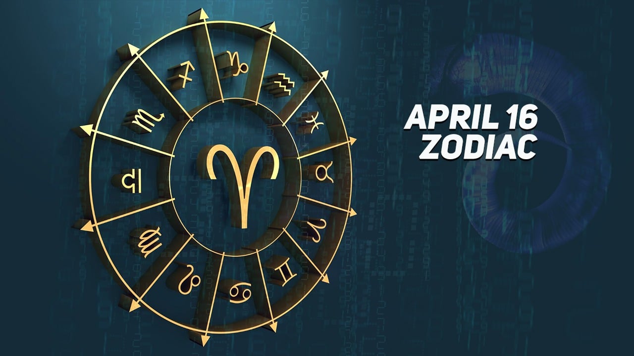 April 16 Zodiac