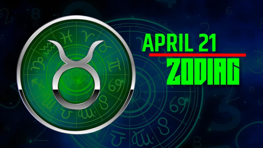 April 21 Zodiac