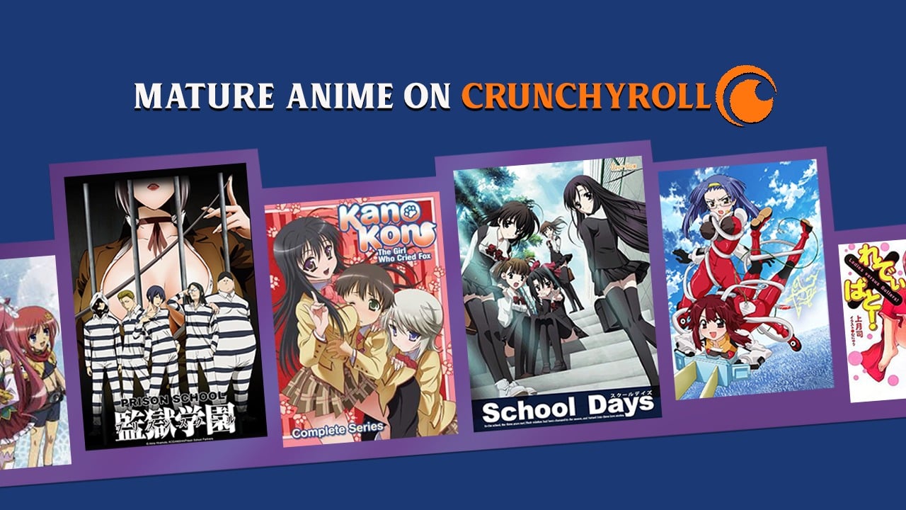 Mature anime on crunchyroll