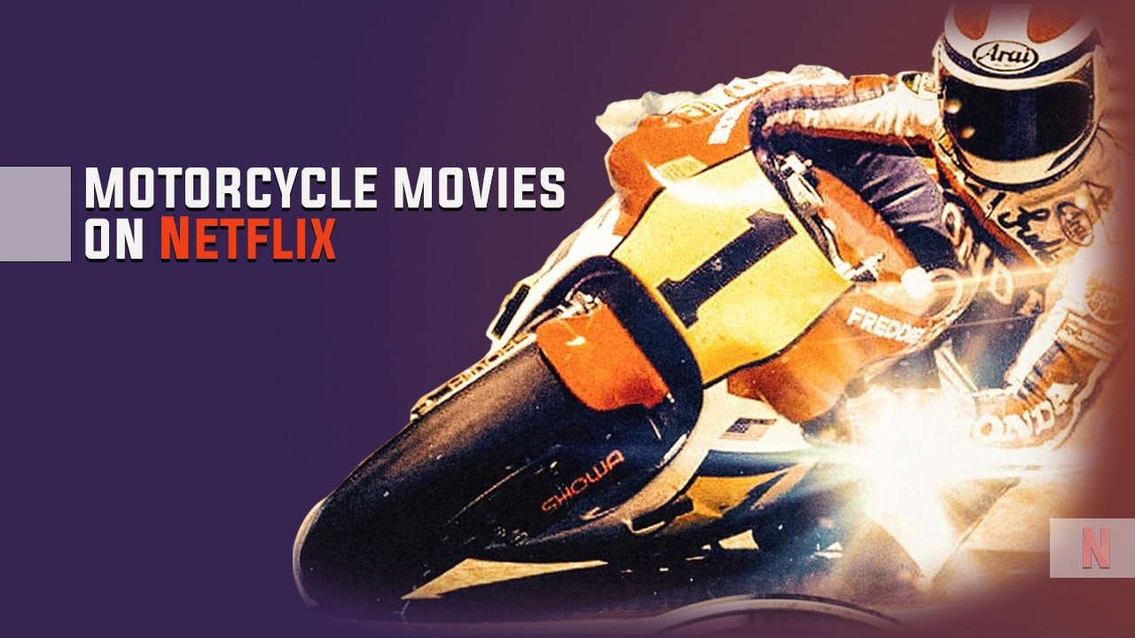 Motorcycle Movies on Netflix