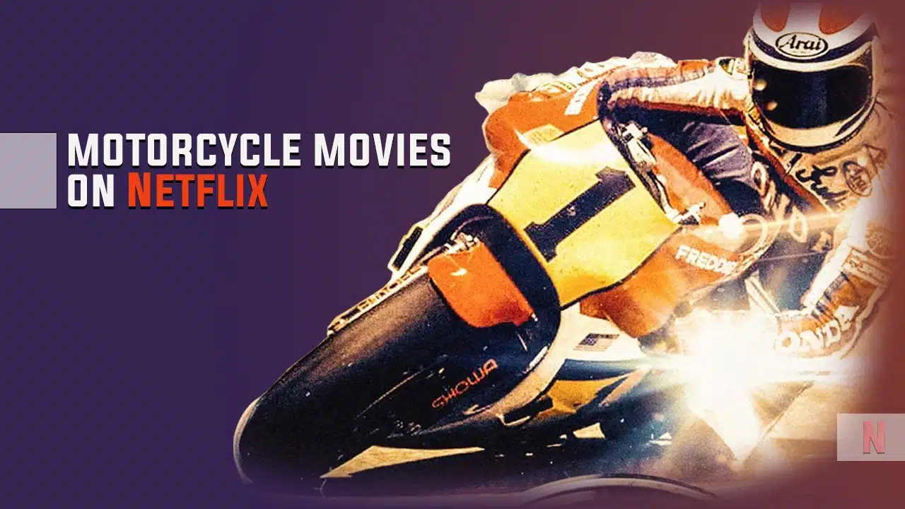 Motorcycle Movies on Netflix