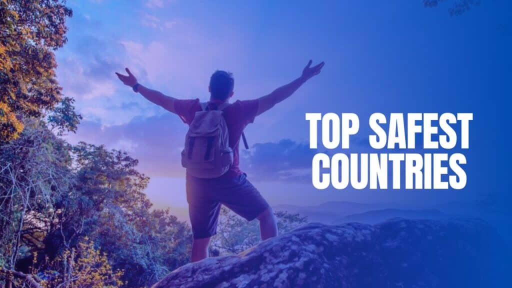 Safest Countries