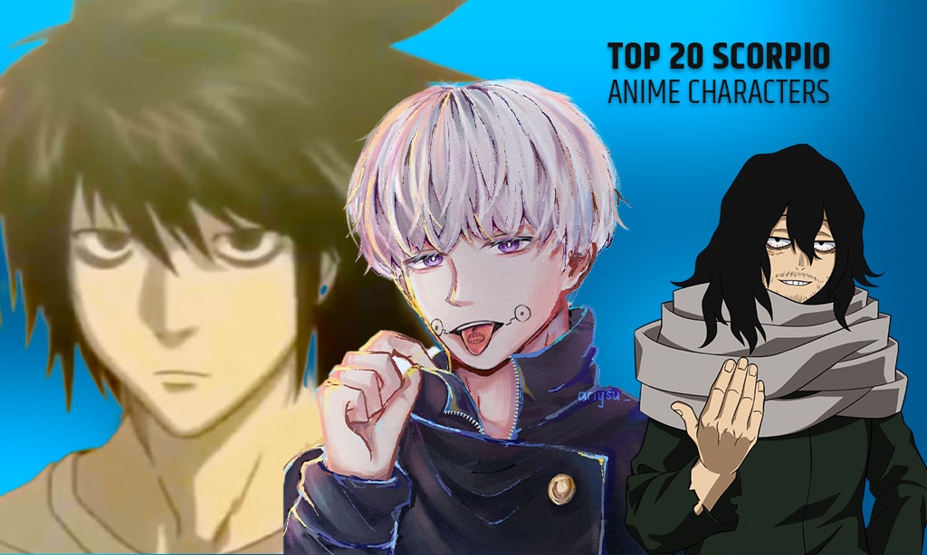 Top 20 Scorpio Anime Characters