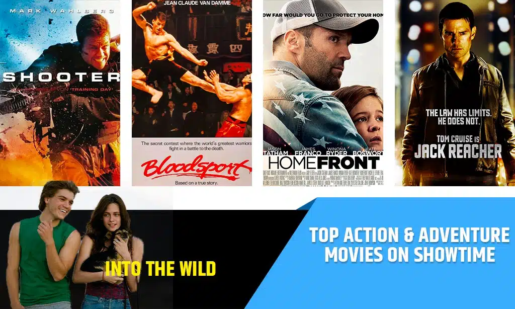 Top 5 Action & Adventure Movies on Showtime