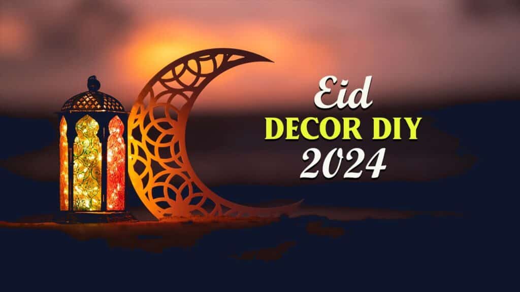 eid decor diy