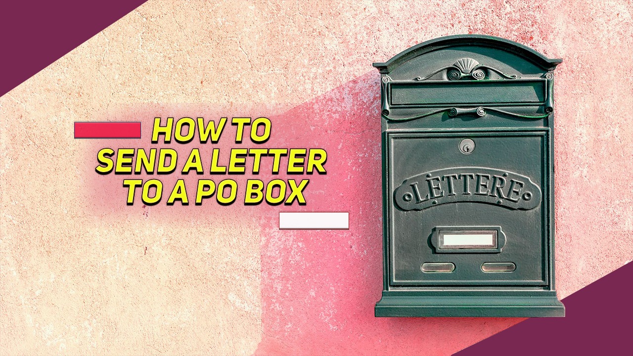 how to send a letter to a po box