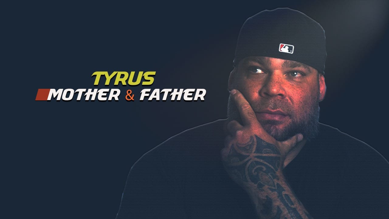 tyrus mother and father