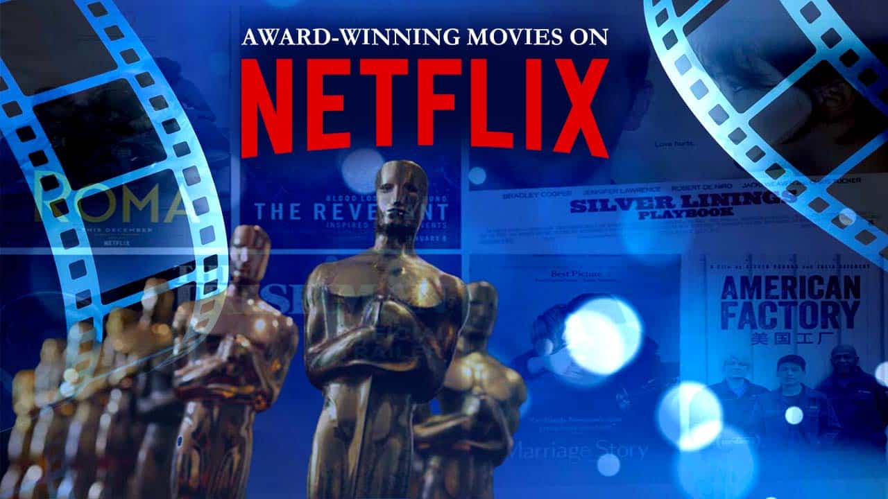 Award Winning Movies on netflix