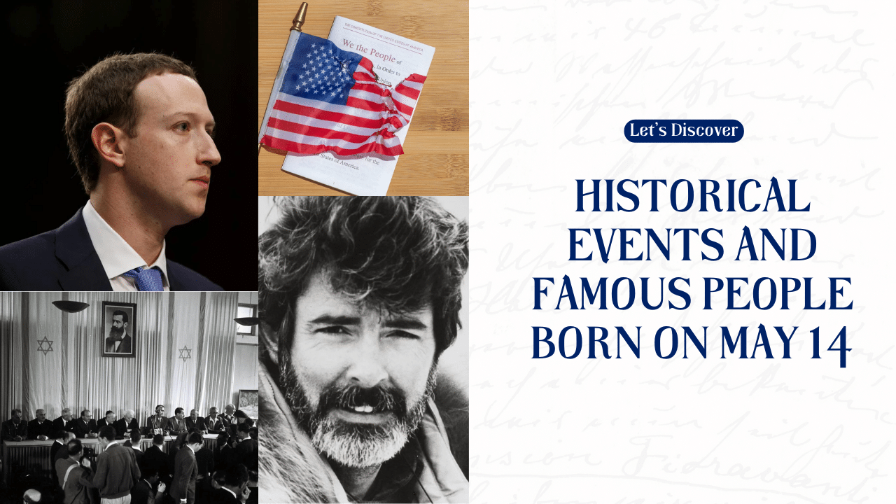 Historical Events and Famous People Born on May 14