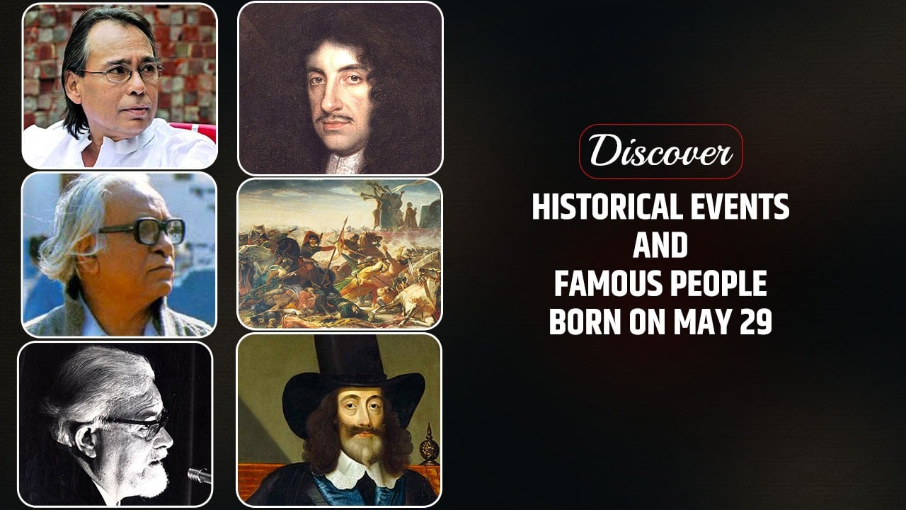 Historical Events and Famous People Born on May 29