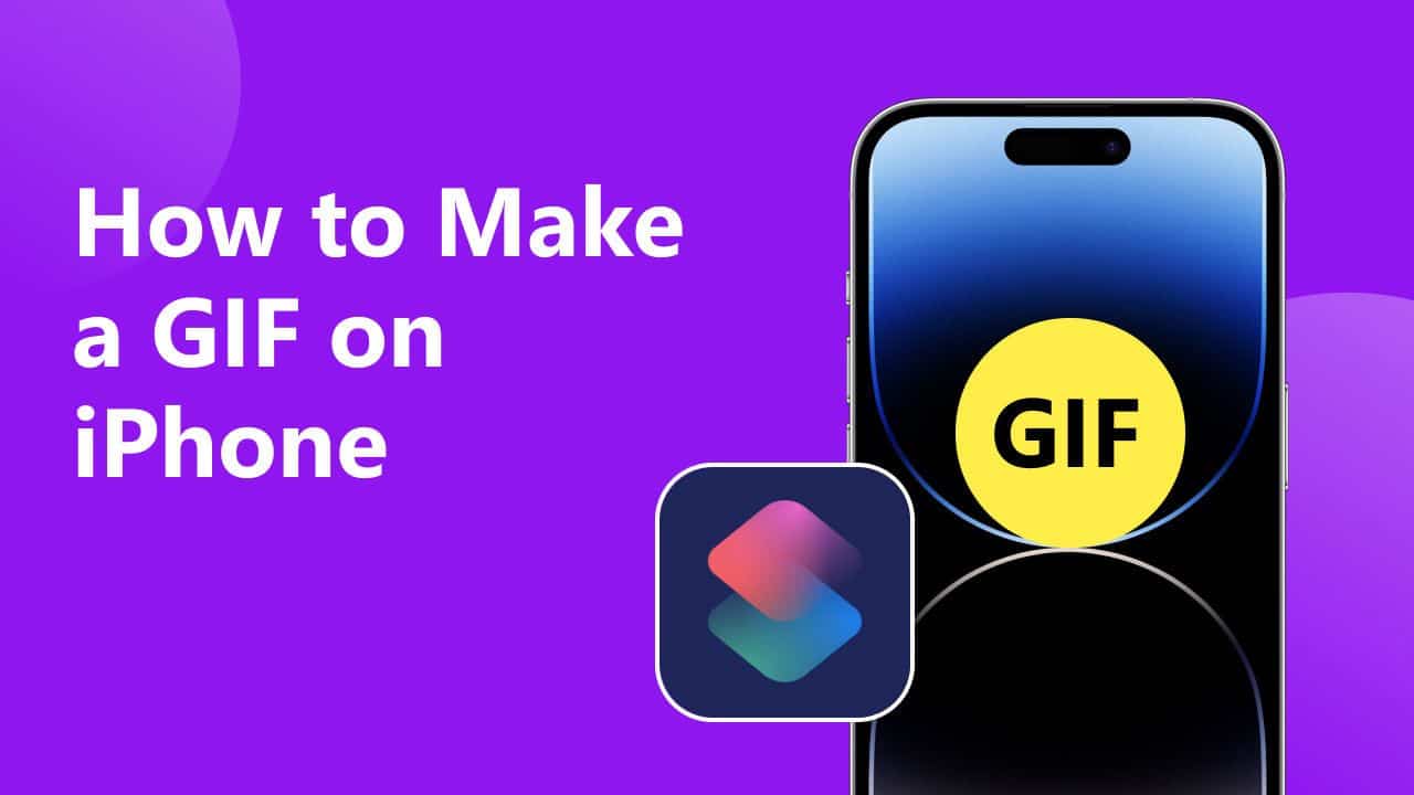 How to Make GIF on iPhone