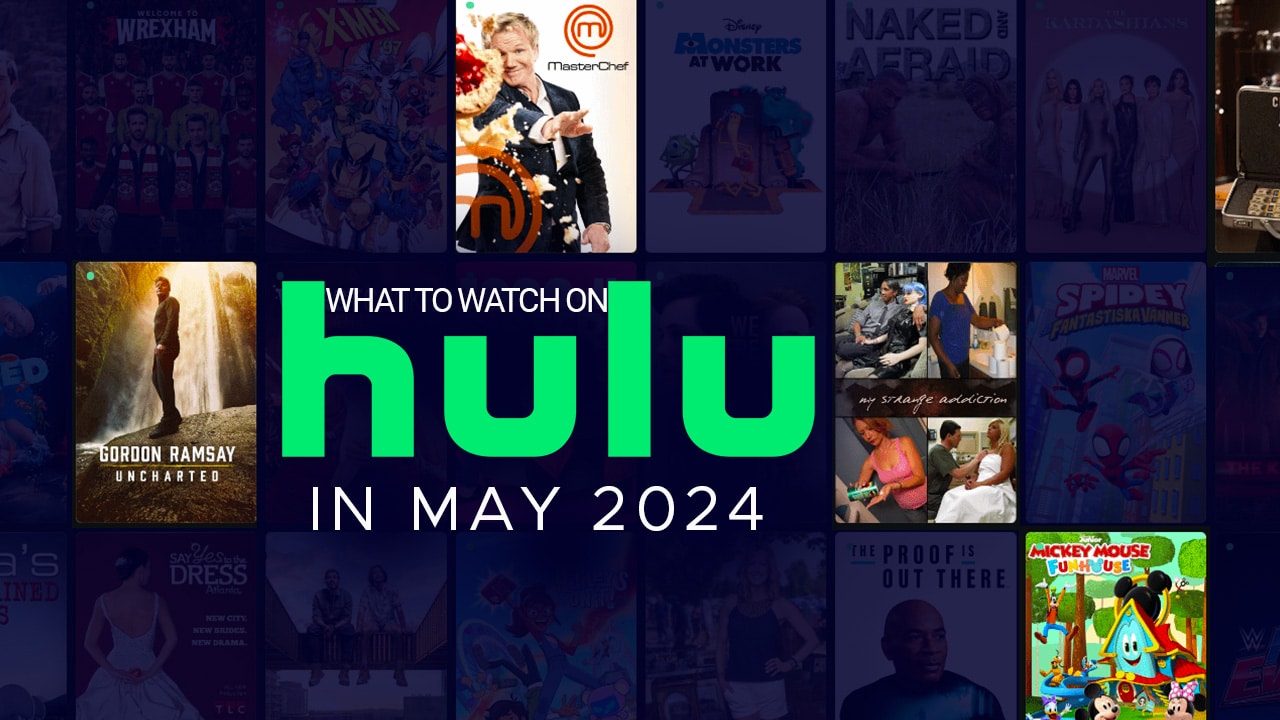 What To Watch On Hulu In May 2024