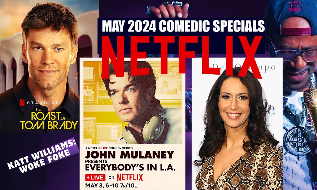 May 2024 Comedic Specials