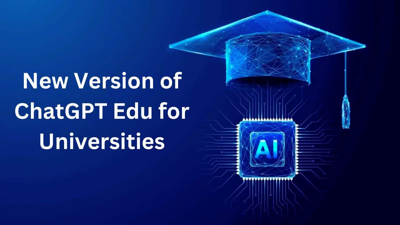 Universities ChatGPT Edu Revolutionizes Learning