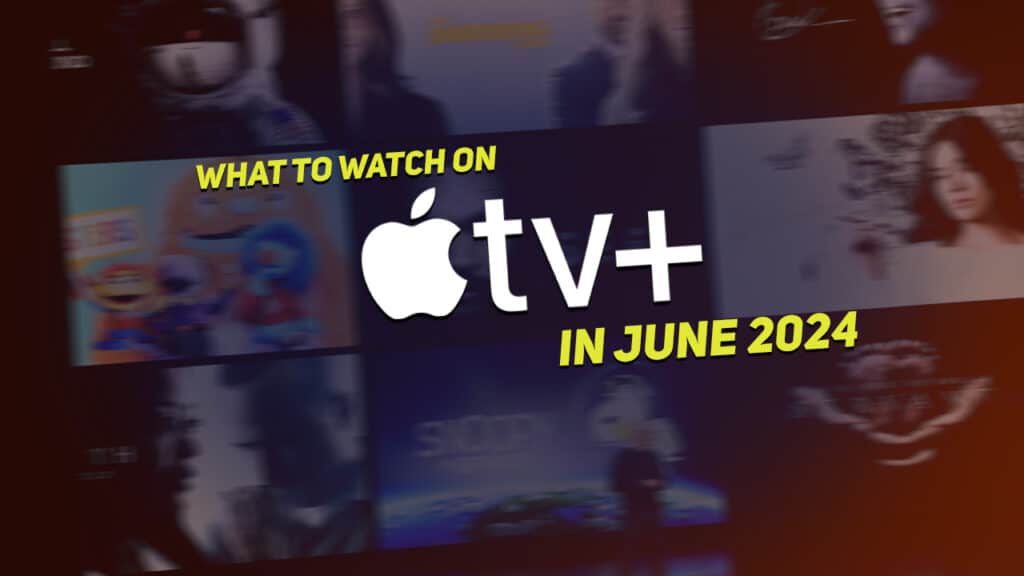 apple tv plus June 2024
