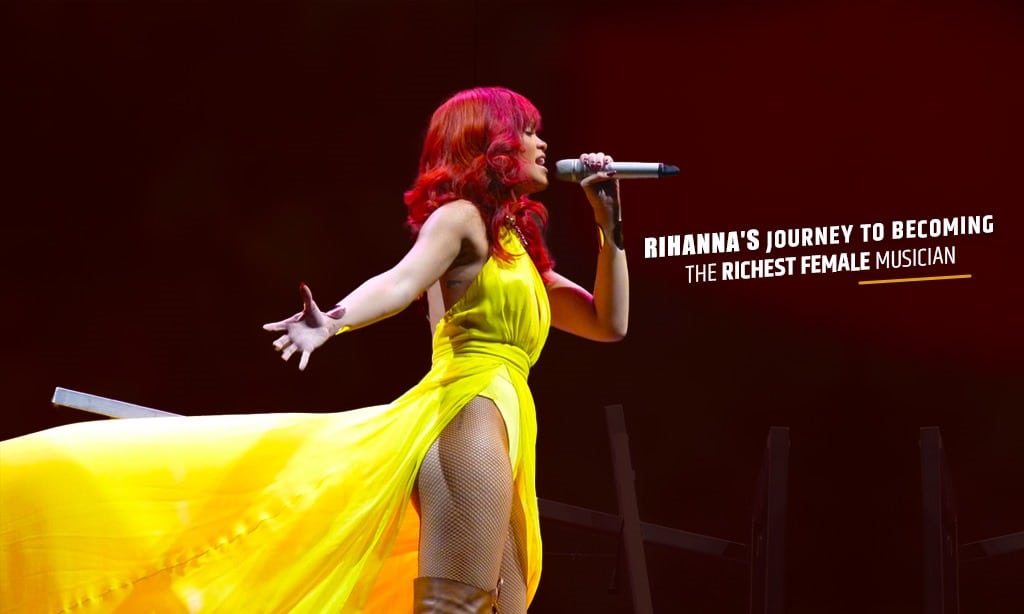 rihanna journey to become successful