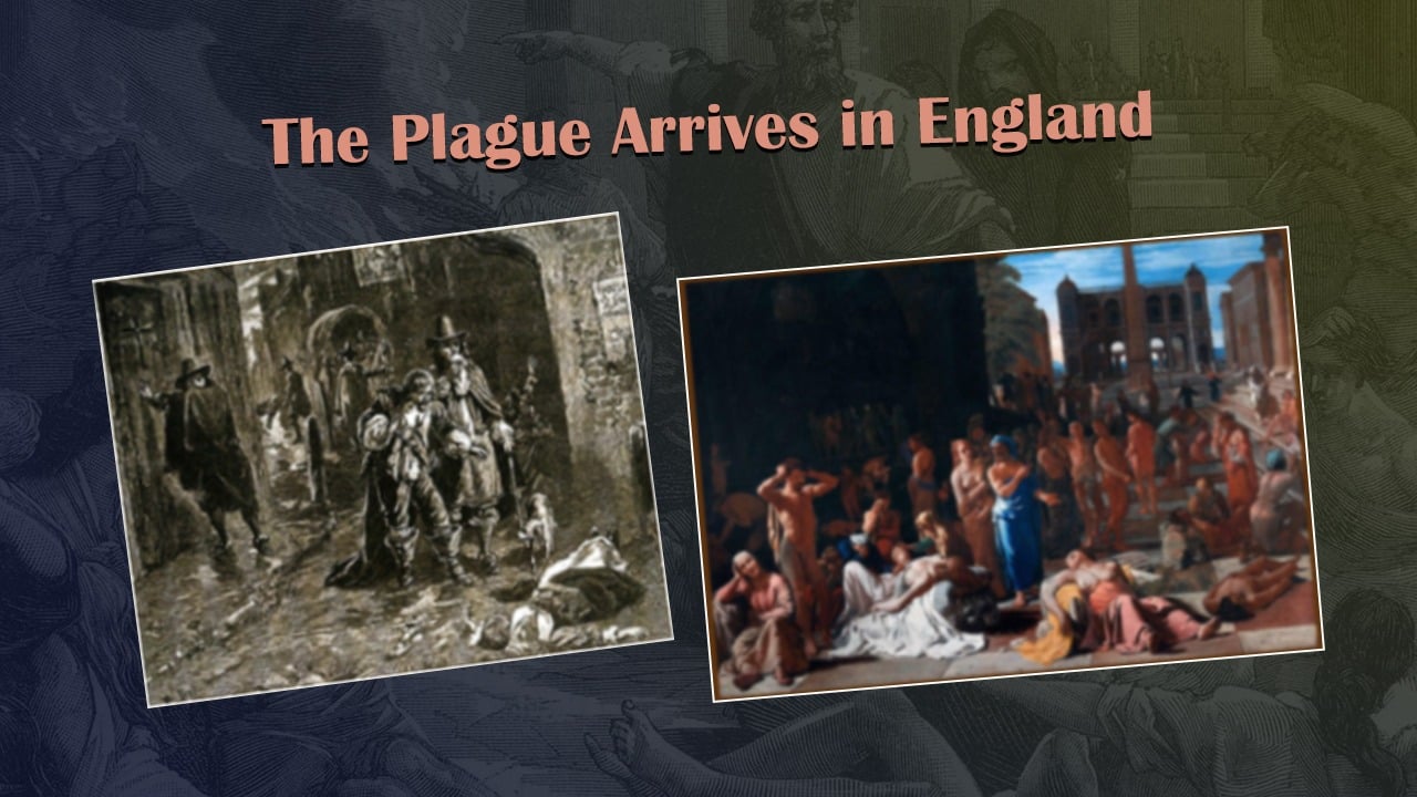 the plague arrives in england