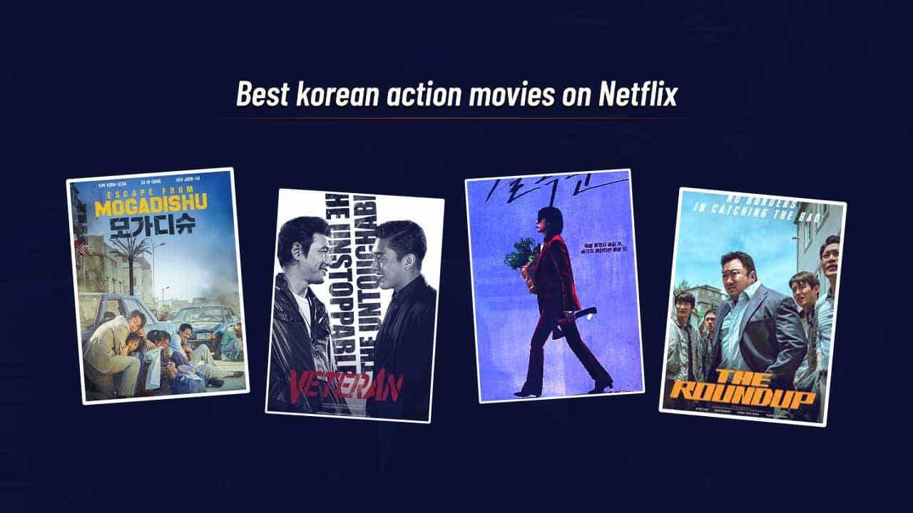 Best korean action movies on Netflix