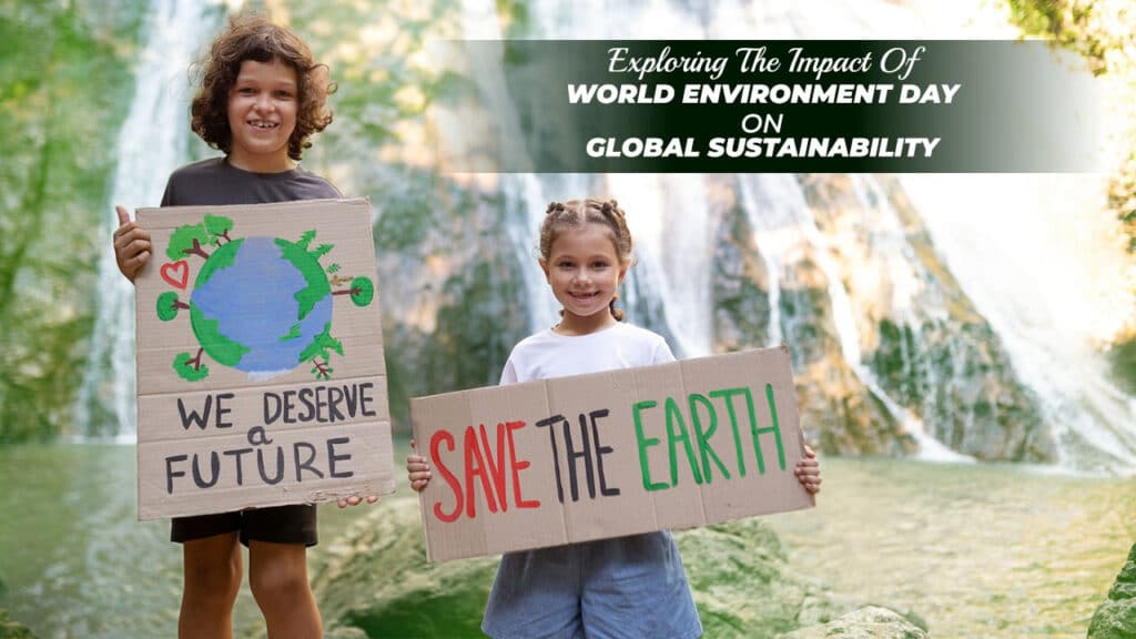 the impact of world environment day 2024
